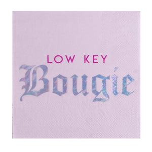 "Low Key Bougie" Cocktail Napkins - Eden Lifestyle