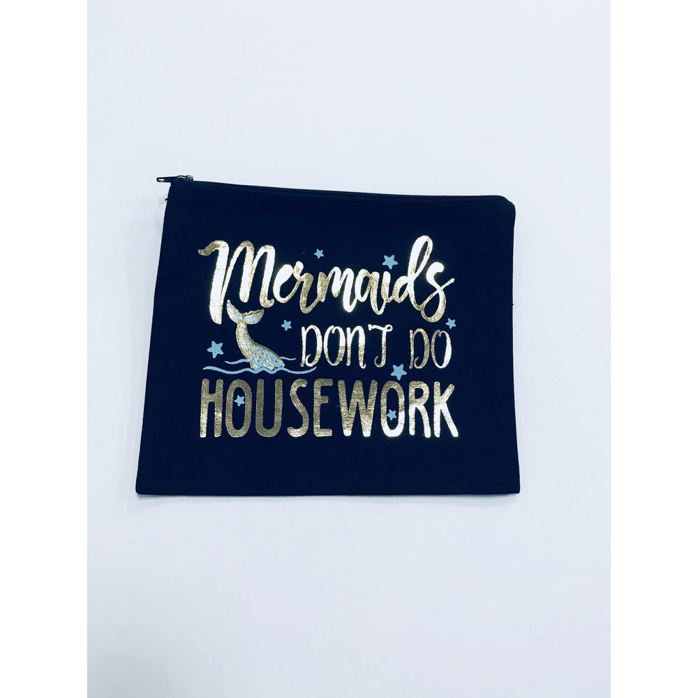 Eden Lifestyle, Gifts - Kids Misc,  Mermaids Don't do Housework Pouch