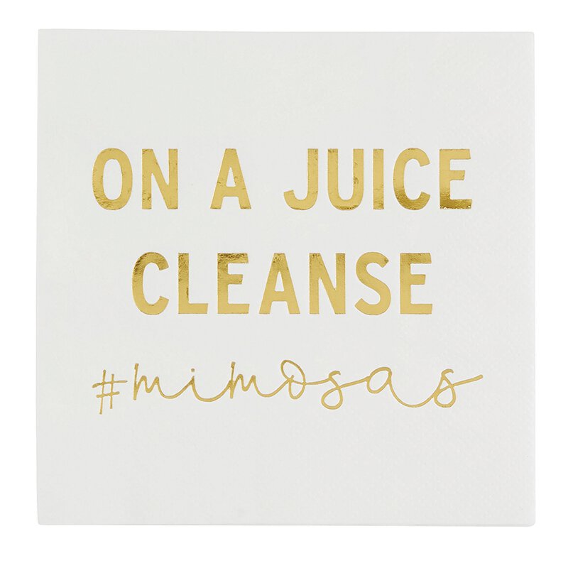Eden Lifestyle, Home - Serving,  COCKTAIL NAPKIN - ON A JUICE CLEANSE #MIMOSAS