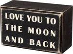 Primitives By Kathy, Home - Decorations,  Love you to the moon and back