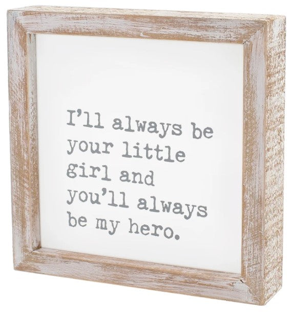My Hero Framed Sign - Eden Lifestyle