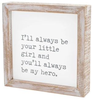 My Hero Framed Sign - Eden Lifestyle