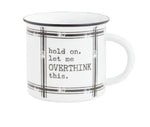 Collins, Home - Drinkware,  Let me Overthink Mug