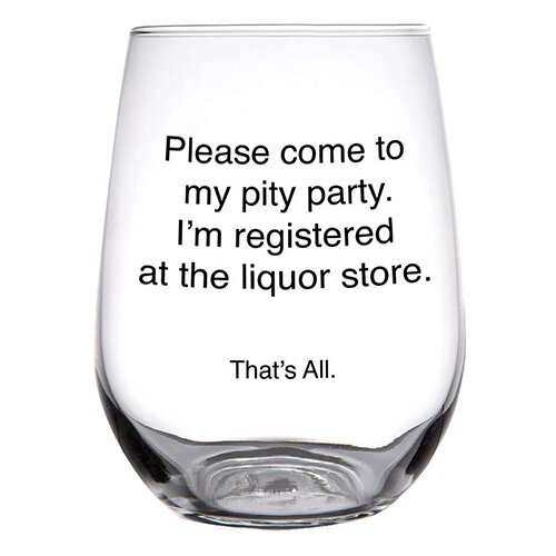 Eden Lifestyle, Home - Drinkware,  Pity Party Wine Glass