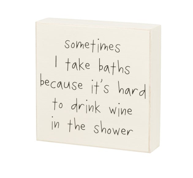 Collins, Home,  Wine in the Shower Box Sign