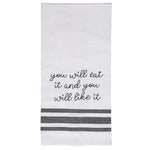 You will Eat it & like it Tea Towel - Eden Lifestyle