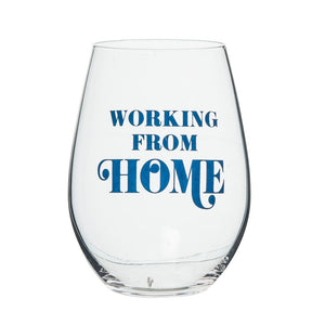 Working from Home Wine Glass - Eden Lifestyle