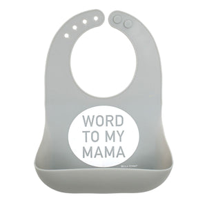 Bella Tunno, Baby - Feeding,  Bella Tunno Word to my Mama Wonder Bib